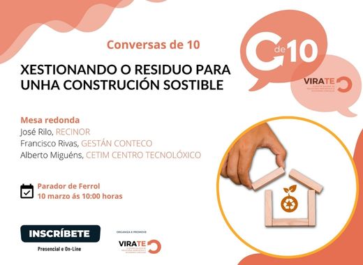 Viratec, Agrupación industrial Galego Solucións Ambientais e Economía Circular, celebra unha nova conversa sobre os residuos da construción